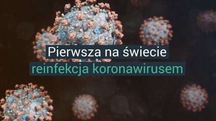 Pierwsza na świecie reinfekcja koronawirusem