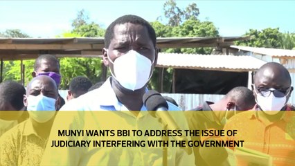 Munyi wants BBI to address the issue of Judiciary interfering with the government