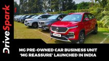 MG Pre-Owned Car Business Unit ‘MG Reassure’ Launched In India