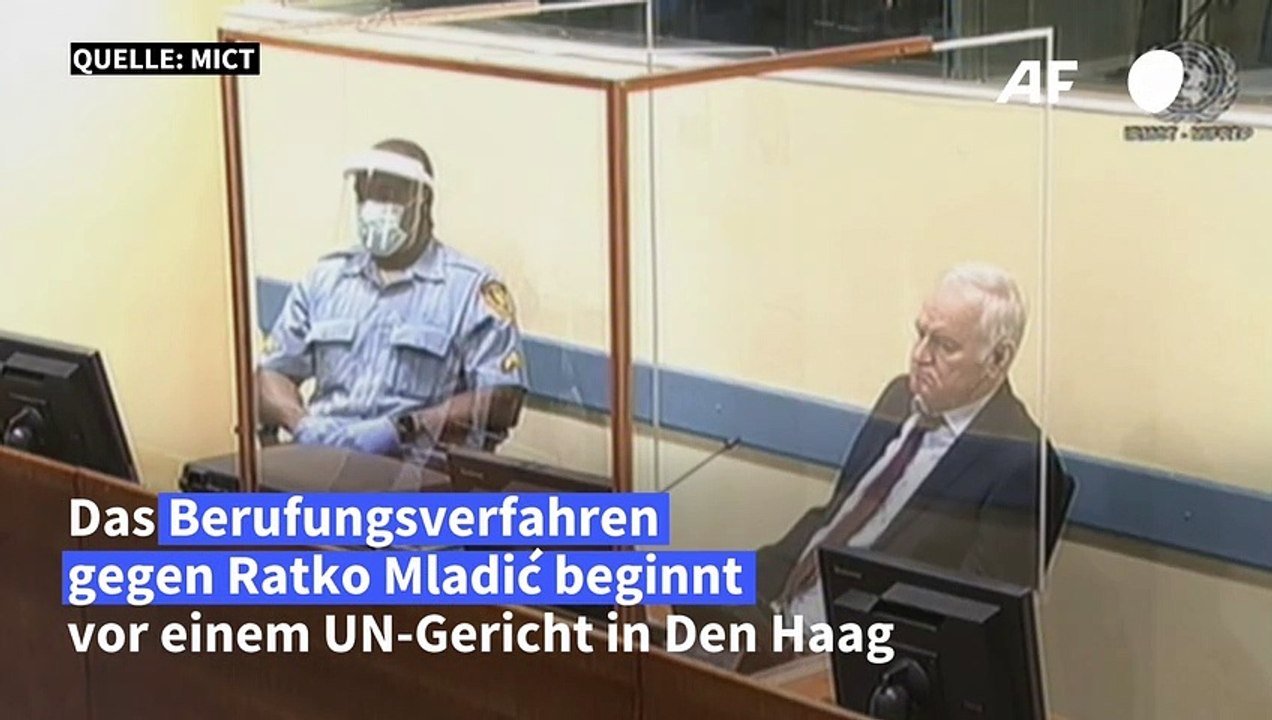 Berufungsverfahren gegen verurteilten Kriegsverbrecher Mladić begonnen