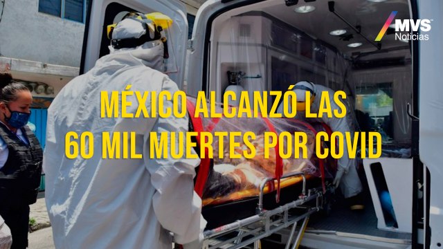 México alcanzó las 60 mil muertes por COVID