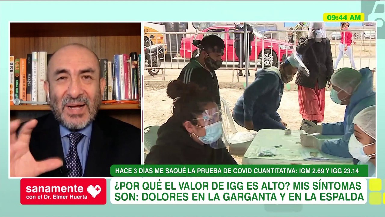 ¿Por qué el valor del IgG es alto en mi prueba de Covid-19? | Sanamente con el Doctor Elmer Huerta (HOY)