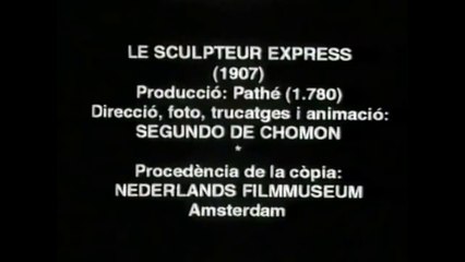 The Express Sculptor (1907) Segundo de Chomón