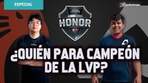 ¿Team Aze o Estral Esports, quién para campeón de la LVP?