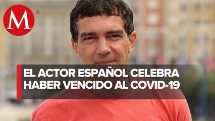 Antonio Banderas confirma que se recuperó del covid-19