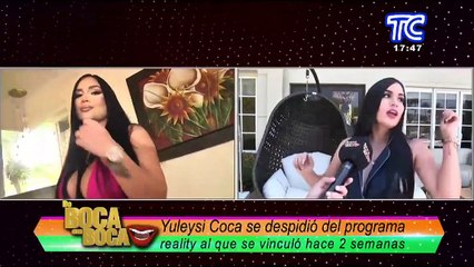 Yuleysi Coca se despidió del reality que ingresó hace dos días