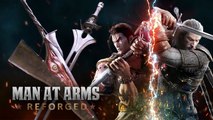 Soul Edge & Soul Calibur - Soul Calibur VI - MAN AT ARMS- REFORGED