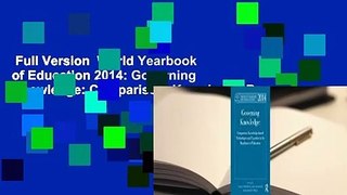 Full Version  World Yearbook of Education 2014: Governing Knowledge: Comparison, Knowledge-Based