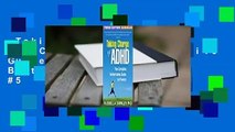 Taking Charge of ADHD: The Complete, Authoritative Guide for Parents  Best Sellers Rank : #5