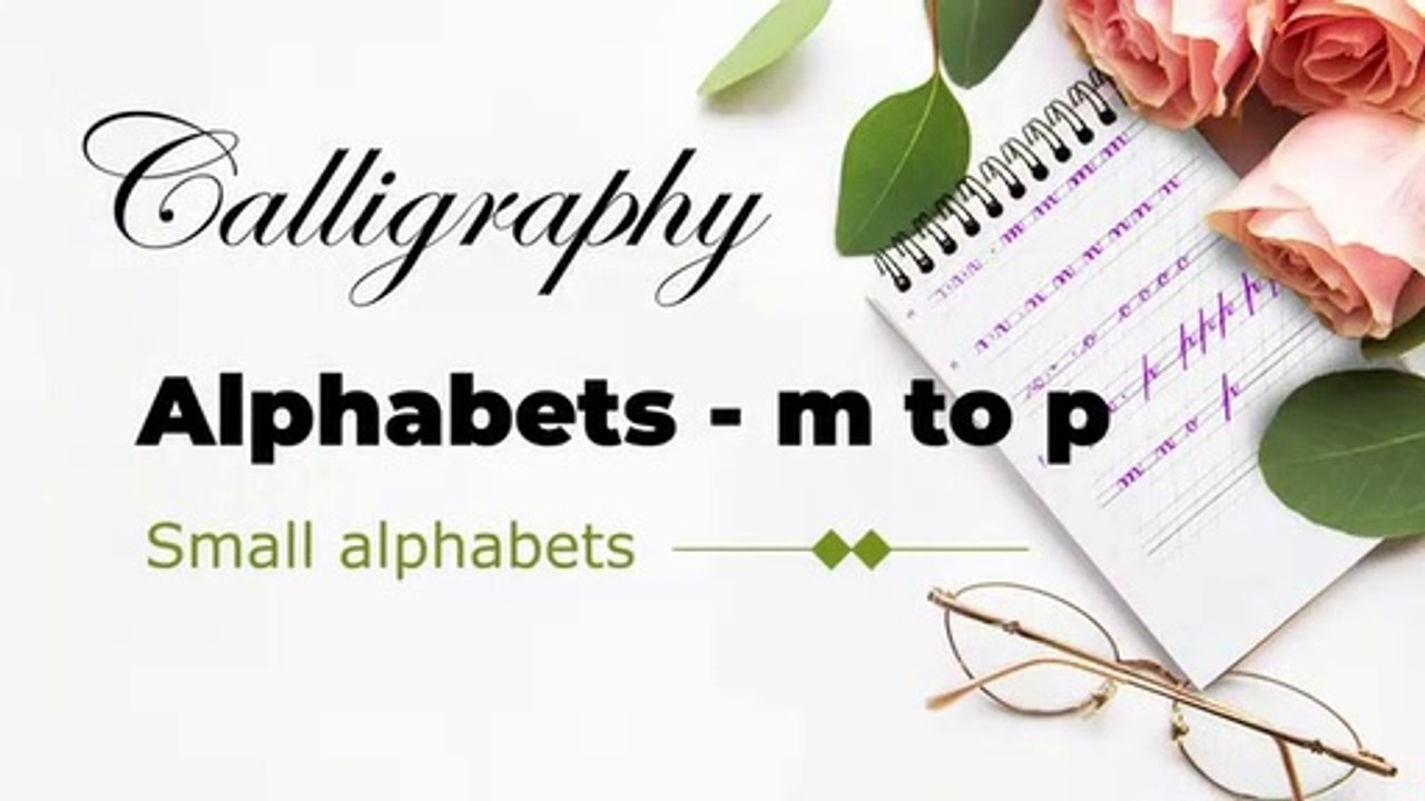 Calligraphy alphabets - small letters - m to p