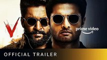 V - Official Trailer | Nani, Sudheer Babu, Aditi Rao Hydari, Nivetha Thomas