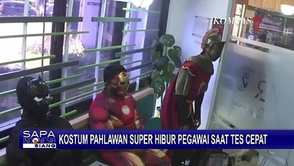 Pakai Kostum Superhero Hibur Pegawai Saat Rapid Test!