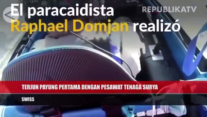 Seorang penerjun payung melakukan lompatan pertama dari pesawat bertenaga surya.