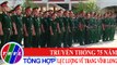 Quốc phòng toàn dân: Truyền thống 75 năm lực lượng vũ trang Vĩnh Long