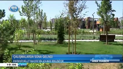 Eskişehir millet bahçesi’nin açılması bekleniyor