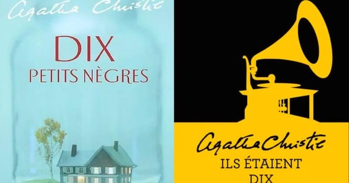 Le roman « Dix petits nègres » d'Agatha Christie est renommé « Ils étaient dix »