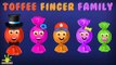 The Finger Family Toffee Family Nursery Rhyme - Toffee Finger Family Songs