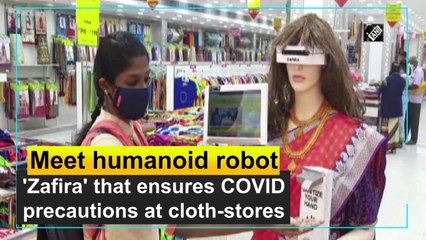 Meet humanoid robot 'Zafira' that ensures COVID precautions at cloth-stores