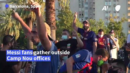 Messi fans demonstrate after request to leave Barcelona