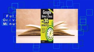 Full version  Google Drive & Docs In 30 Minutes  For Online