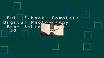 Full E-book  Complete Digital Photography  Best Sellers Rank : #2