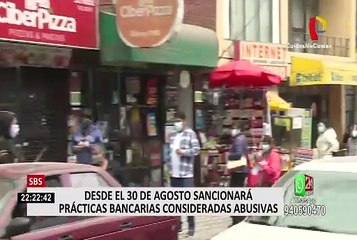 Desde el 30 de agosto sancionarán prácticas bancarias consideradas abusivas