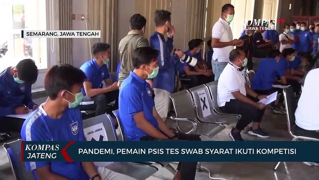 Pandemi, Pemain PSIS Tes Swab Syarat Ikuti Kompetisi