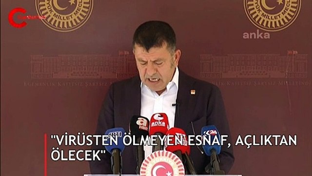 CHP'li Ağbaba: 'Virüsten ölmeyen yurttaş açlıktan ölecek'