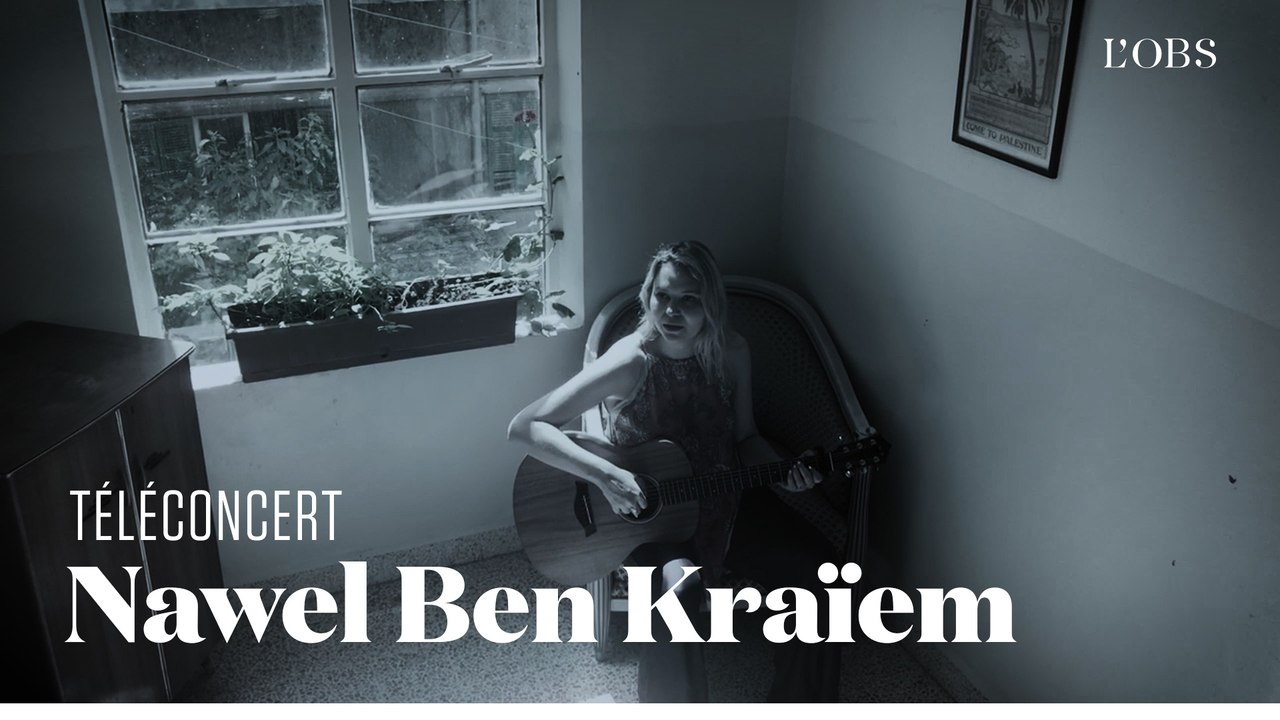 Nawel Ben Kraïem - "Lebess" (téléconcert exclusif pour "l'Obs")