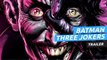 Tráiler de Batman: Three Jokers, el cómic que quiere poner el mundo del Caballero Oscuro patas arriba