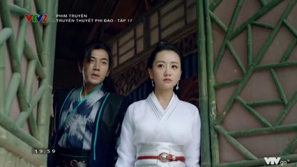 Truyền Thuyết Phi Đao TẬP 17 (Thuyết Minh VTV2) - Phim Hoa ngữ