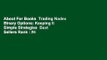 About For Books  Trading Nadex Binary Options: Keeping It Simple Strategies  Best Sellers Rank : #4