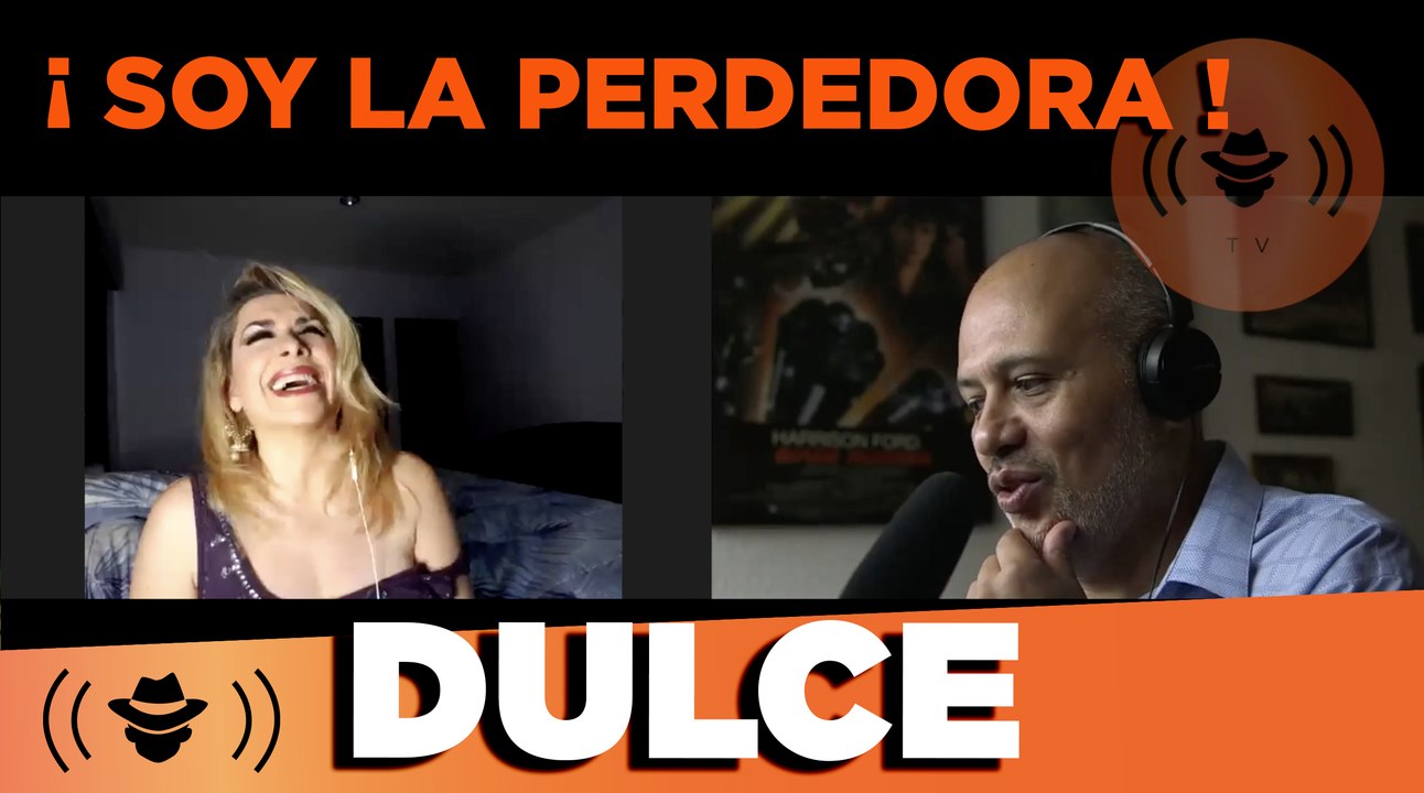 Dulce: ¡soy la PERDEDORA!