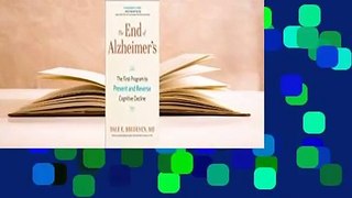About For Books  The End of Alzheimer's: The First Program to Prevent and Reverse Cognitive