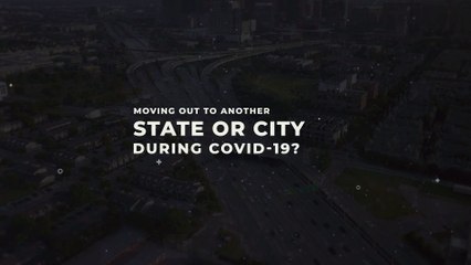ERE - Moving out to another state or city during COVID-19