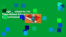 Bringing School to Life: Place-Based Education Across the Curriculum  For Kindle