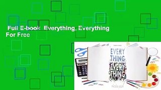 Full E-book  Everything, Everything  For Free