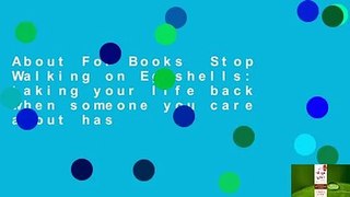About For Books  Stop Walking on Eggshells: taking your life back when someone you care about has