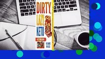 [Read] Dirty, Lazy, Keto Fast Food Guide: 10 Carbs or Less  For Free