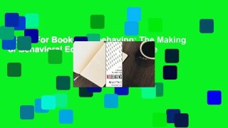 About For Books  Misbehaving: The Making of Behavioral Economics  For Online