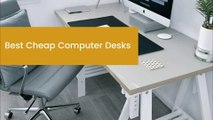 Best Cheap Computer Desks -  Height Adjustable Work Table