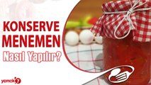 KIŞA ÖZEL: KONSERVE MENEMEN TARİFİ