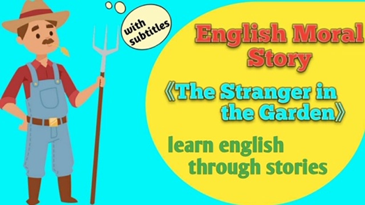 Short English Story [The Stranger in the Garden] with SUBTITLES and Audio  US Language