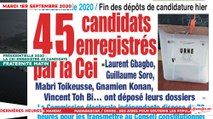 Le Titrologue du 1er Septembre 2020 : Présidentielle 2020, la CEI enregistre 45 candidatures