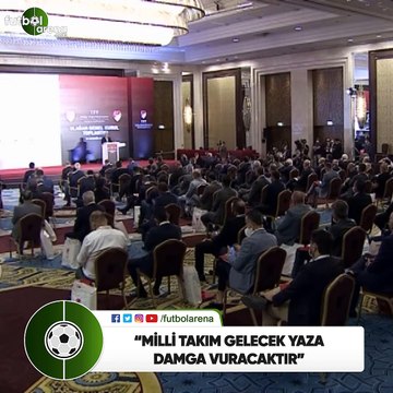 Nihat Özdemir: Milli Takım gelecek yaza damga vuracaktır