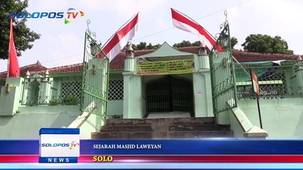 WISATA RELIGI SOLO- Masjid Laweyan, Masjid Tertua di Kota Bengawan