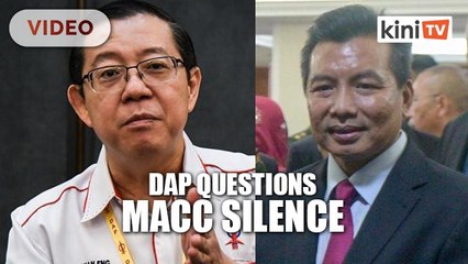 DAP- Why is MACC silent over deputy minister's support letter for son_