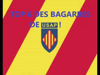 TOP 6 DES BAGARRES DE L'USAP !