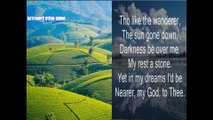 NEARER MY GOD TO THEE (WITH LYRICS) - A Christian Hymn