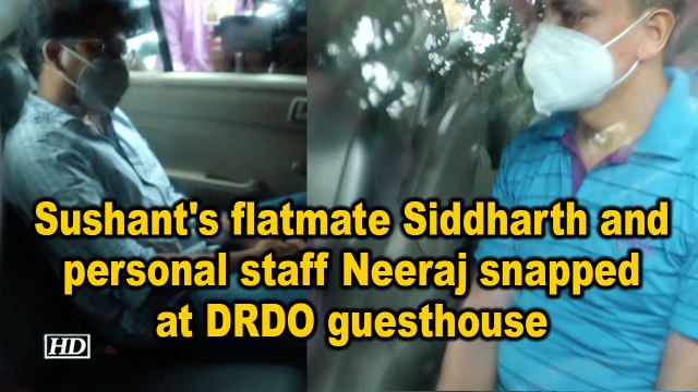 Sushant's flatmate Siddharth and personal staff Neeraj snapped at DRDO guesthouse
